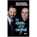 Le rabbin et le cardinal : Un dialogue jud�o-chr�tien d'aujourd'hui