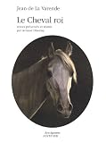 le Cheval roi