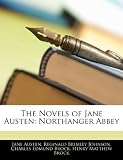 The Novels of Jane Austen: Northanger Abbey