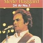 Twenty-Four at Number One by  Merle Haggard 
