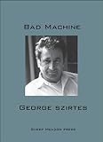 BAD MACHINE : Poems