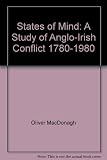 States of mind : a study of Anglo-Irish conflict 1780-1980