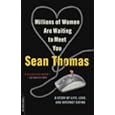 Millions of Women Are Waiting to Meet You: A Story of Life, Love, and Internet Dating