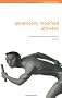 Genetically Modified Athletes: Biomedical Ethics, Gene Doping and Sport