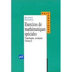 Exercices de math�matiques sp�ciales, tome 2 : Topologie, analyse