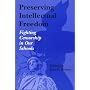 Preserving Intellectual Freedom: Fighting Censorship in Our Schools