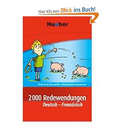 2000 Redewendungen Deutsch-Franz�sisch