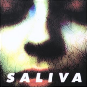 SALIVA - SALIVA - Zortam Music SALIVA - SALIVA - Zortam Music