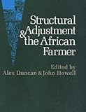 Structural Adjustment and the African Farmer