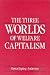 The Three Worlds of Welfare Capitalism