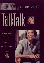 Talk, Talk : A Children's Book Author Speaks to Grown-Ups