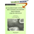 Click here to buy An Elementary Course on the Continuum Theory for Nematic Liquid Crystals (Series on Liquid Crystals , Vol 3) by  G. Barbero and Luiz Roberto Evangelista.