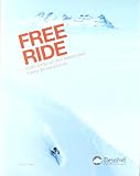 Free ride - como esquiar con seguridad fuera de las pistas