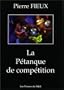La P�tanque de comp�tition