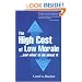 The High Cost of Low Morale...and what to do about it