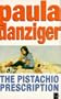 Pistachio Prescription, The