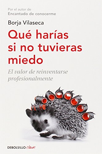 Qué harías si no tuvieras miedo / What would you do if you had no fear (Spanish Edition)