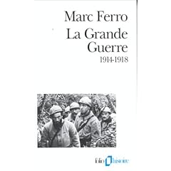 La Grande Guerre, 1914-1918