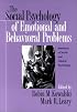The Social Psychology of Emotional and Behavioral Problems: Interfaces of Social and Clinical Psychology