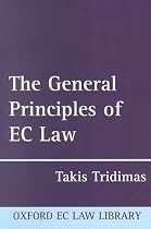 The General Principles of EC Law (Oxford European Community Law Library)