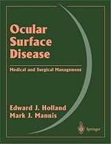Ocular Surface Disease: Medical and Surgical Management