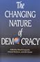 The Changing Nature of Democracy