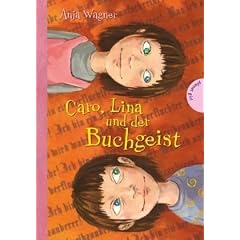 Caro, Lina und der Buchgeist