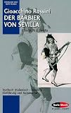 Der Barbier von Sevilla: Textbuch (Italienisch-Deutsch). (Opern der Welt) (Serie Musik Atlantis - Schott)