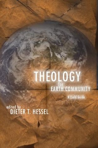 Theology for Earth Community: A Field Guide