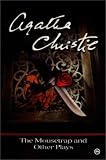 The Mousetrap and Other Plays