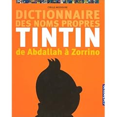 Dictionnaire des noms propres : Tintin de Abdallah � Zorrino