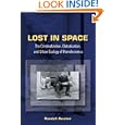 Lost in Space: The Criminalization, Globalization, and Urban Ecology of Homelessness by  Randall Amster
