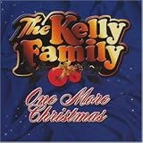 One More Christmas - the Kelly Family