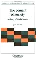 The Cement of Society: A Survey of Social Order (Studies in Rationality and Social Change)
