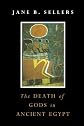 The Death of Gods in Ancient Egypt