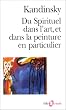 Du Spirituel dans l'art et dans la peinture en particulier