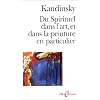Du Spirituel dans l'art et dans la peinture en particulier