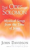  : Odes of Solomon: Mystical Songs from the Time of Jesus (Origins of Christianity)