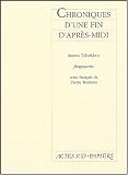 Chroniques d'une fin d'apr�s-midi