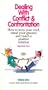 Dealing With Conflict & Confrontation - How to keep your cool, stand your ground and reach a positive resolution (Complete 3 video set)