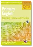  Primary English: Teaching Theory and Practice (Achieving QTS)