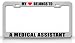 MY HEART BELONGS TO A MEDICAL ASSISTANT Occupation Metal Auto License Plate Frame Tag Holder, Chrome/Black