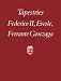 Tapestries for the Courts of Federico Ii, Ercole, and Ferrante Gonzaga, 1522-1563 (Monographs on the Fine Arts)