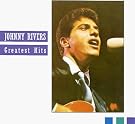 Johnny Rivers: Greatest...