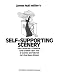 James Hull Miller's Self Supporting Scenery for Childrens Theatre and Grown Ups Too a Scenic Workbook for the Open Stage