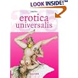 Erotica Universalis: From Pompeii to Picasso (Taschen 25)