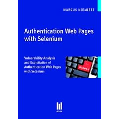 Authentication Web Pages with Selenium: Vulnerability Analysis and Exploitation of Authentication Web Pages with Selenium