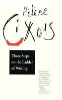Three Steps on the Ladder of Writing