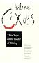 Three Steps on the Ladder of Writing (The Wellek Library Lectures)