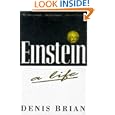Einstein: A Life by Denis Brian